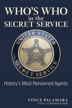 Paperback Who's Who in the Secret Service: History's Most Renowned Agents Book