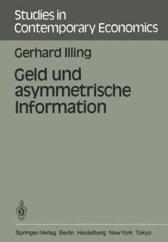 Paperback Geld Und Asymmetrische Information [German] Book