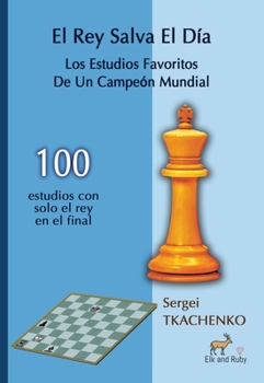 Paperback El Rey Salva El Día: Los Estudios Favoritos De Un Campeón Mundial [Spanish] Book