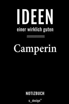Notizbuch für Camper / Camperin: Originelle Geschenk-Idee [120 Seiten liniertes  blanko Papier] (German Edition)