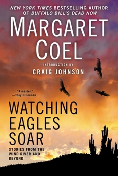 Watching Eagles Soar - Book #15.5 of the Wind River Reservation