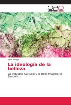 Paperback La ideología de la belleza [Spanish] Book