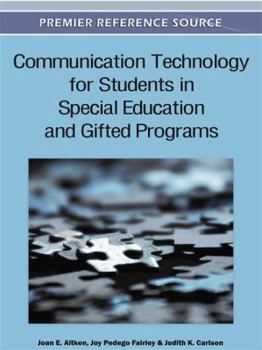 Hardcover Communication Technology for Students in Special Education and Gifted Programs Book