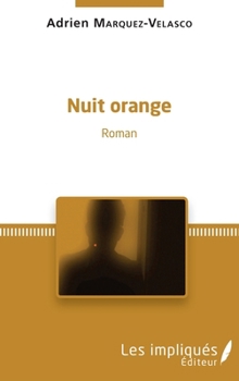 Paperback Nuit orange: Roman [French] Book