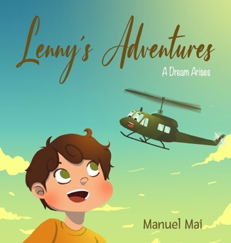 Hardcover Lenny´s Adventures - A dream arises Book