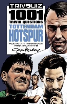 Paperback Trivquiz Tottenham Hotspur: 1001 Questions Book