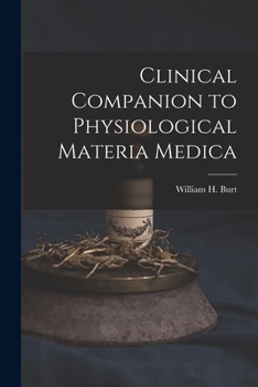 Paperback Clinical Companion to Physiological Materia Medica Book