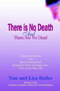 Paperback There Is No Death and There Are No Dead Book