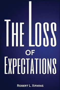Paperback The Loss of Expectations Book