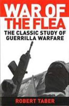 Paperback War of the Flea: The Classic Study of Guerrilla Warfare Book