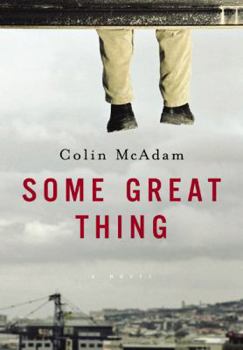 Hardcover Some Great Thing Book