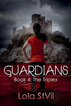 Guardians: The Triplex (Book 4)