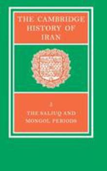 The Cambridge History of Iran - Book #5 of the Cambridge History of Iran