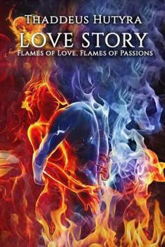 Paperback Love Story: Flames of Love, Flames of Passions Book