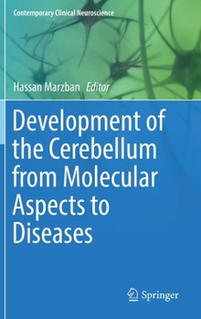 Hardcover Development of the Cerebellum from Molecular Aspects to Diseases Book