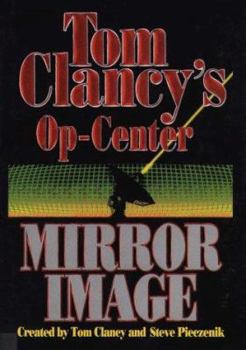 Hardcover Tom Clancy's Op-Center: Mirror Image [Large Print] Book