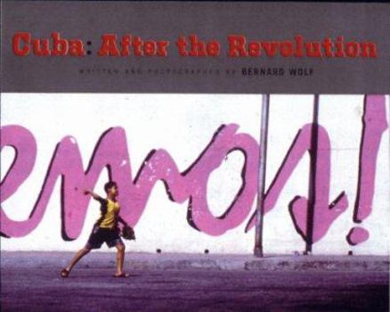 Hardcover Cuba: After the Revolution Book