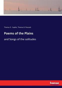 Paperback Poems of the Plains: and Songs of the solitudes Book