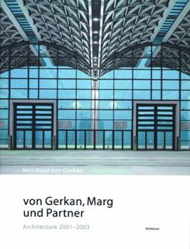 Hardcover Von Gerkan, Marg Und Partner: Architecture 2001-2003 Book