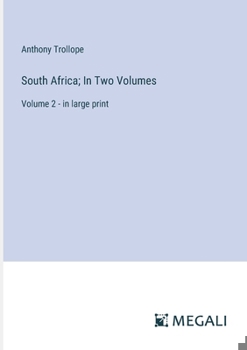 Paperback South Africa; In Two Volumes: Volume 2 - in large print Book