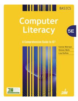 Hardcover Computer Literacy Basics: A Comprehensive Guide to IC3 Book