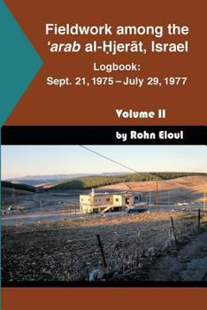 Paperback Fieldwork Among the Hjerat Vol II: Logbook: Sept. 21, 1975-July 29, 1977 Book