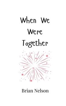 Paperback When We Were Together Book