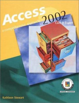 Hardcover Access 2002: Core & Expert: A Comprehensive Approach Book
