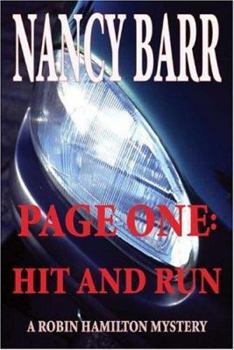 Paperback Page One: Hit and Run: A Robin Hamilton Mystery Book