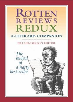 Hardcover Rotten Reviews Redux: A Literary Companion Book