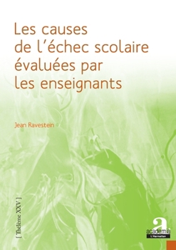 Paperback Les causes de l'échec scolaire évaluées par les enseignants [French] Book