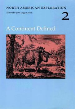 Hardcover North American Exploration, Volume 2: A Continent Defined Book