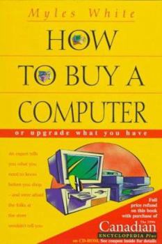 Paperback How to Buy a Computer, or Upgrade What You Have Book