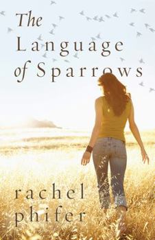 Paperback The Language of Sparrows Book