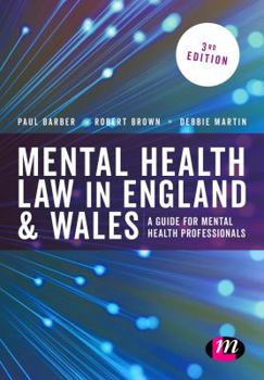 Paperback Mental Health Law in England & Wales: A Guide for Mental Health Professionals Book