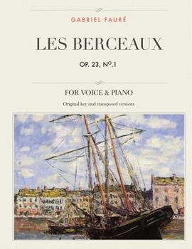 Paperback Les berceaux, Op. 23, No. 1: Pour voix moyenne, aiguë et grave Book