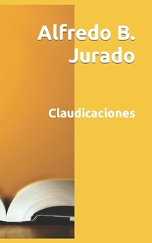 Paperback Claudicaciones [Spanish] Book