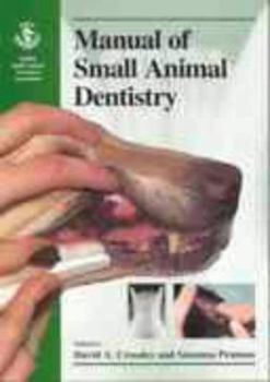 Paperback BSAVA Manual of Small Animal Dentistry (BSAVA British Small Animal Veterinary Association) Book