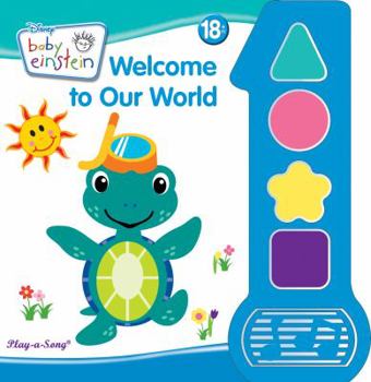 Board book Disney Baby Einstein Song Book: Welcome to Our World Book