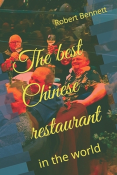 Paperback The best Chinese restaurant: in the world Book