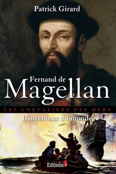 Paperback Fernand de Magellan, l'inventeur du monde [French] Book