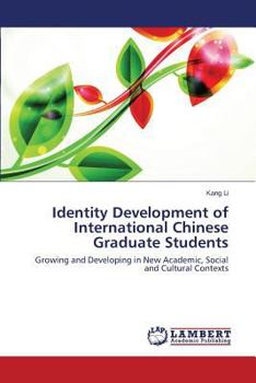 Paperback Identity Development of International Chinese Graduate Students Book