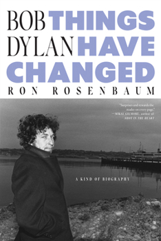 Hardcover Bob Dylan: Things Have Changed Book