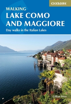 Paperback Walking Lake Como and Maggiore: Day Walks in the Italian Lakes Book