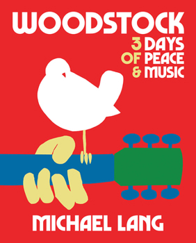 Hardcover Woodstock: 3 Days of Peace & Music Book