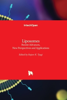 Hardcover Liposomes - Recent Advances, New Perspectives and Applications Book