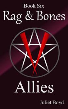 Allies - Book #6 of the Rag & Bones