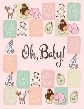 Paperback Oh baby: Oh baby on pink cover and Dot Graph Line Sketch pages, Extra large (8.5 x 11) inches, 110 pages, White paper, Sketch, Book