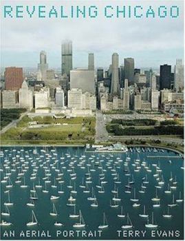 Hardcover Revealing Chicago: An Aerial Portrait Book