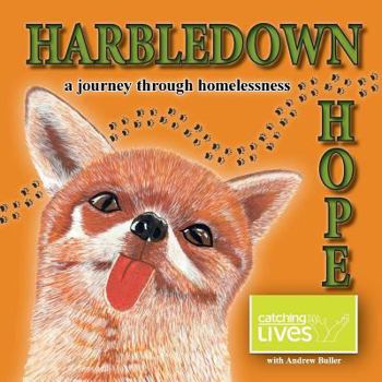 Paperback Harbledown Hope: a journey through homelessness Book